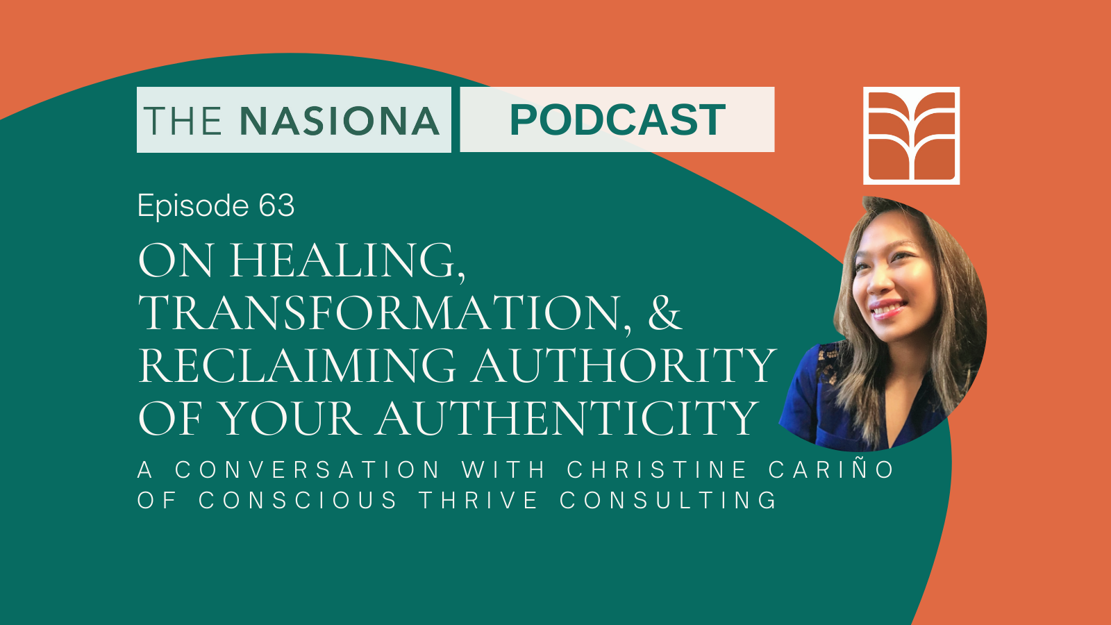 Episode 63 – On Healing, Transformation, & Reclaiming Authority of Your ...